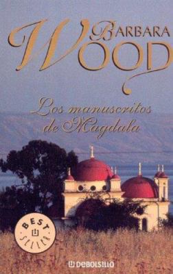 Los Manuscritos de Magdala (Spanish Edition) [Spanish] 9875661732 Book Cover