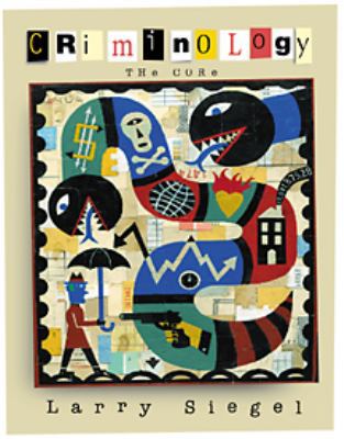 Criminology: The Core (High School/Retail Version) 0534519547 Book Cover