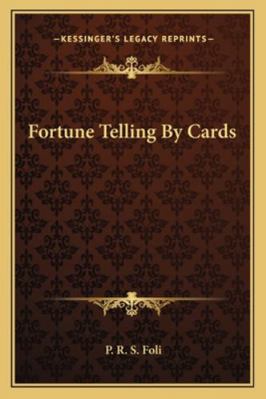 Fortune Telling By Cards 1163153079 Book Cover