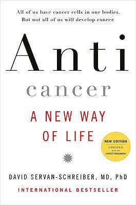 Anticancer: A New Way of Life, New Edition B00KEUBDFW Book Cover