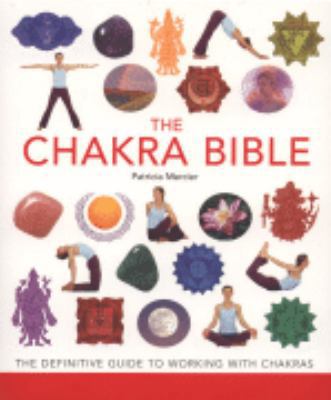 The Chakra Bible 1841813206 Book Cover
