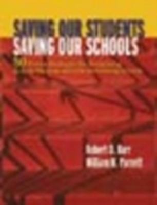 Saving Our Students, Saving Our Schools: 50 Pro... 1575178516 Book Cover