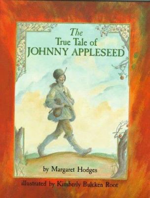 The True Tale of Johnny Appleseed 0823412822 Book Cover