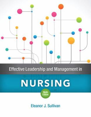 Effective Leadership and Management in Nursing ... 0134848640 Book Cover