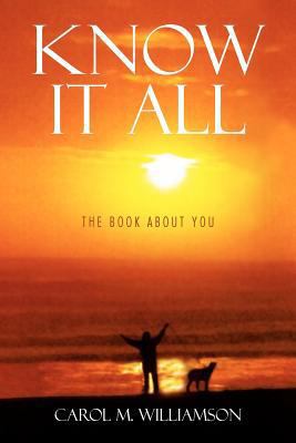 Know It All: The Book about You 1479729841 Book Cover