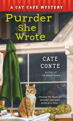 Purrder She Wrote: A Cat Cafe Mystery 1250072077 Book Cover