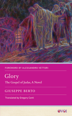 Glory: The Gospel of Judas, a Novel 1978839588 Book Cover