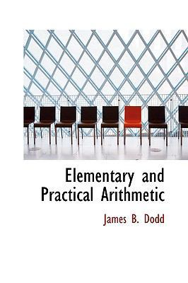 Elementary and Practical Arithmetic 0559821816 Book Cover