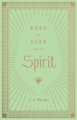Keep in Step with the Spirit 143357280X Book Cover