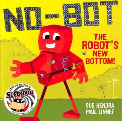 No-Bot The Robots New Bottom            Book Cover