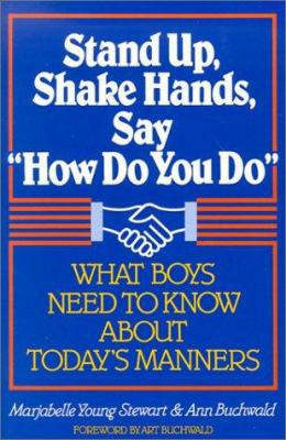 Stand Up, Shake Hands, and Say "How Do You Do":... B00A2RAHWM Book Cover