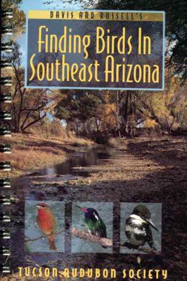 Davis & Russell's Finding Birds in Southeast Ar... 0964503107 Book Cover