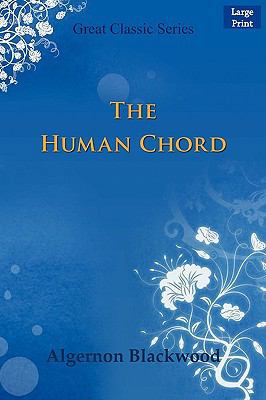 The Human Chord [Large Print] 8132006941 Book Cover