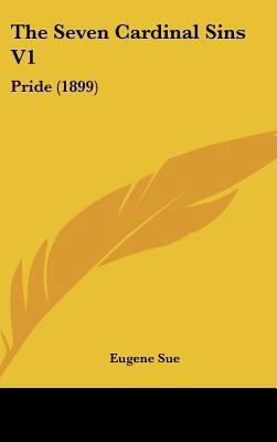 The Seven Cardinal Sins V1: Pride (1899) 1436650062 Book Cover