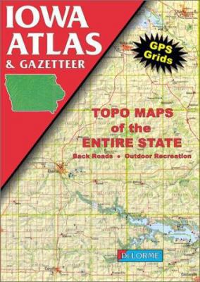 Iowa Atlas & Gazetteer 0899332145 Book Cover