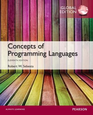 Concepts of Programming Languages, Global Edition 1292100559 Book Cover