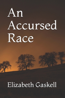 An Accursed Race 1712060821 Book Cover