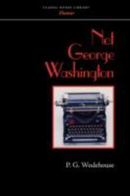 Not George Washington 1600966675 Book Cover
