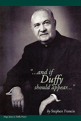 And If Duffy Should Appear 1425746799 Book Cover