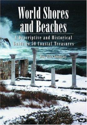 World Shores and Beaches: A Descriptive and His... 0786418869 Book Cover