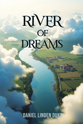River Of Dreams 1964452597 Book Cover