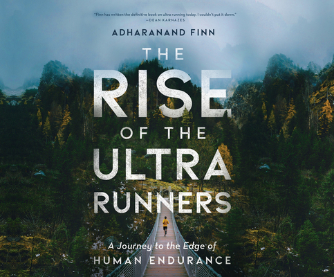 The Rise of the Ultra Runners 1974959333 Book Cover