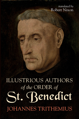 Illustrious Authors of the Order of St. Benedict 1666770841 Book Cover