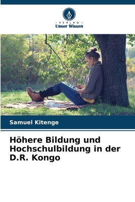 Höhere Bildung und Hochschulbildung in der D.R.... [German] 6205769131 Book Cover