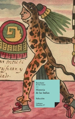 Historia de las Indias [Spanish] 8411267334 Book Cover