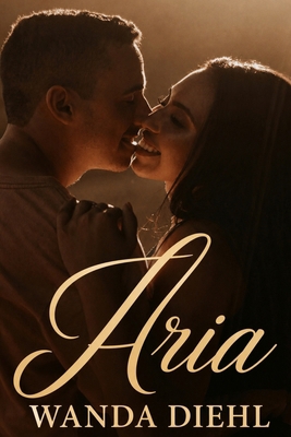 Aria: Aria Series Book 1 B0GNNRRWP6 Book Cover