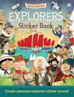 Explorers (Sticker History) 1784456683 Book Cover