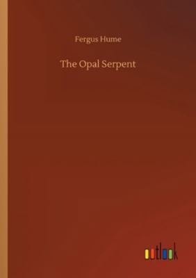 The Opal Serpent 3752318236 Book Cover