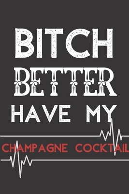 Champagne Cocktail NOTEBOOK: Journal and Notebook - Composition Size (6x9) With Lined and Blank Pages, Perfect for Journal, Doodling..