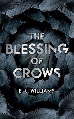 The Blessing of Crows 1838272674 Book Cover