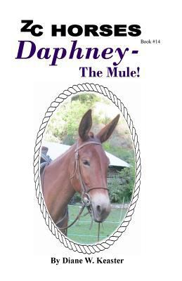 Daphney-The Mule 1502483300 Book Cover