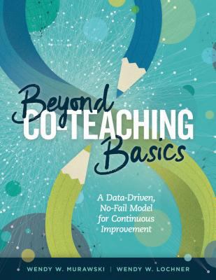Beyond Co-Teaching Basics: A Data-Driven, No-Fa... 1416624244 Book Cover