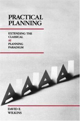Practical Planning: Extending the Classical AI ... 093461394X Book Cover