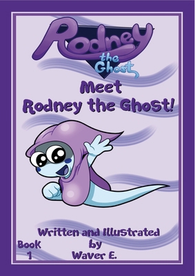 Rodney the Ghost: Meet Rodney the Ghost! B0CSKJ2PN6 Book Cover