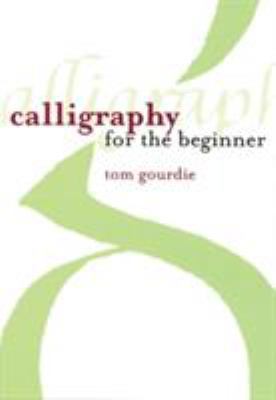 Calligraphy for the Beginner 071366715X Book Cover