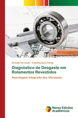 Diagnóstico de Desgaste em Rolamentos Revestidos [Portuguese] 6200799903 Book Cover