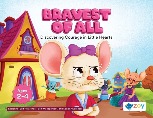 Bravest of All: Discovering Courage in Little H... 1962542912 Book Cover