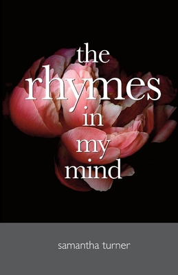 The Rhymes In My Mind 1915889022 Book Cover