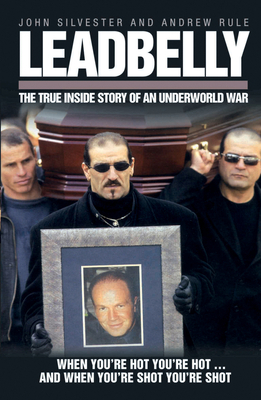 Leadbelly: The Inside Story of an Underworld War 1844541479 Book Cover