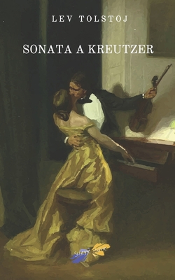 Sonata a Kreutzer (Italian Edition) [Italian] 170308313X Book Cover