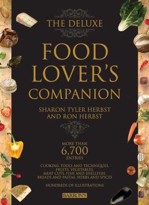 The Deluxe Food Lover's Companion 0764162411 Book Cover