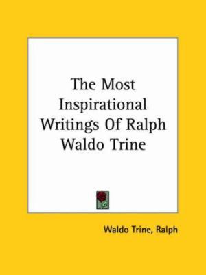 The Most Inspirational Writings Of Ralph Waldo ... 0766195007 Book Cover