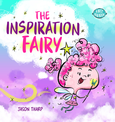 The Inspiration Fairy 1938447328 Book Cover