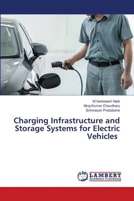 Charging Infrastructure and Storage Systems for... 6203410500 Book Cover
