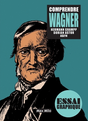 Comprendre Wagner [French] 2315004675 Book Cover