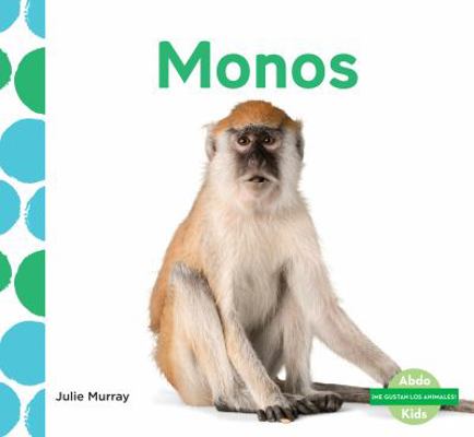 Monos (Monkeys) [Spanish] 1624026346 Book Cover